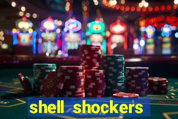 shell shockers unblocked links